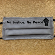 Load image into Gallery viewer, No Justice. No Peace