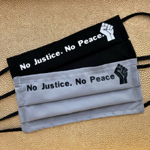 Load image into Gallery viewer, No Justice. No Peace