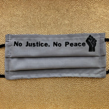 Load image into Gallery viewer, No Justice. No Peace
